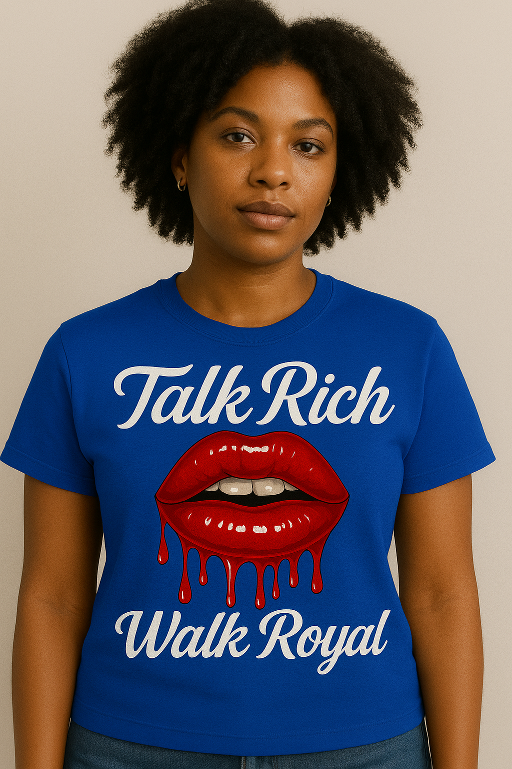 Talk rich walk royal (ROSA)