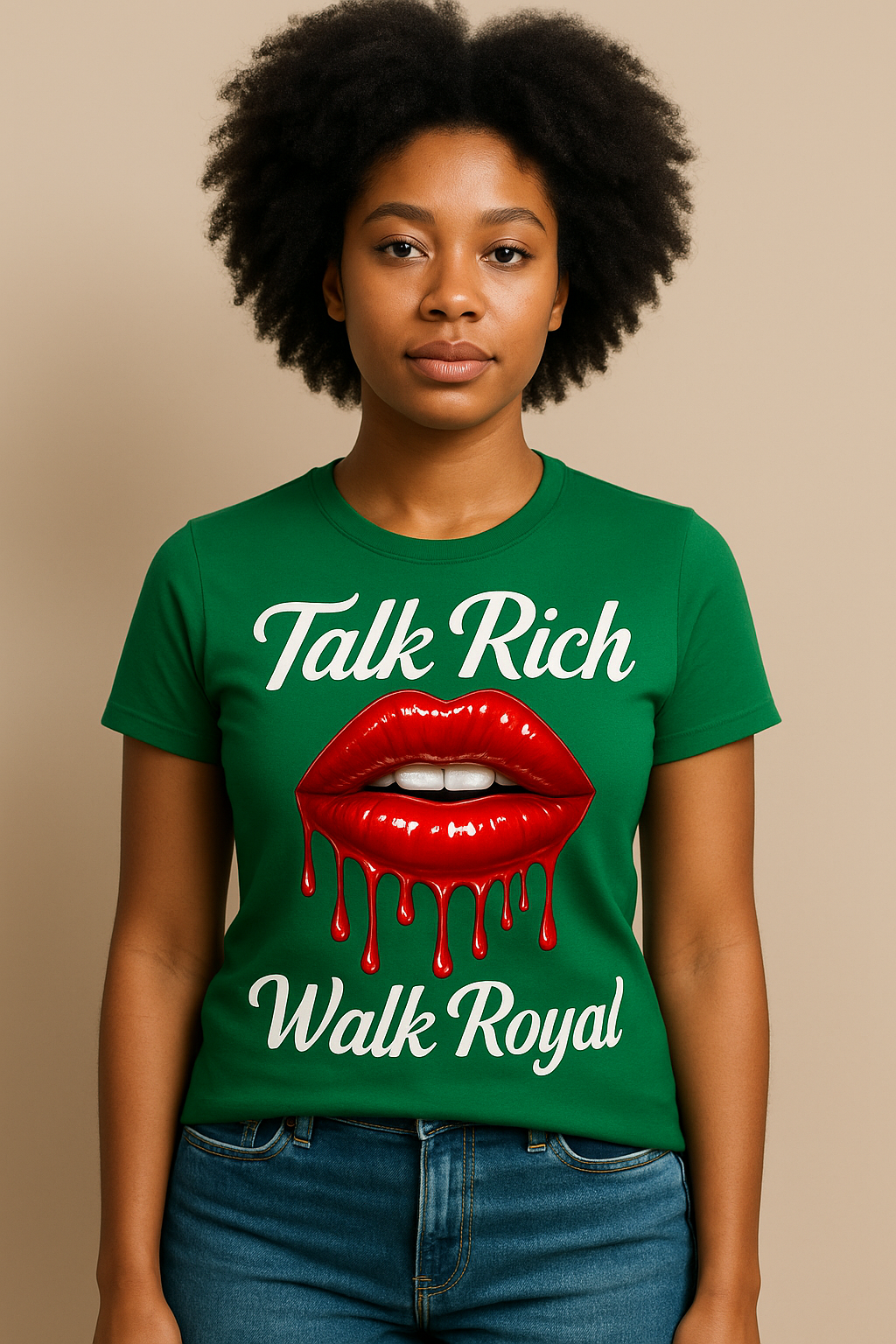 Talk rich walk royal (ROSA)