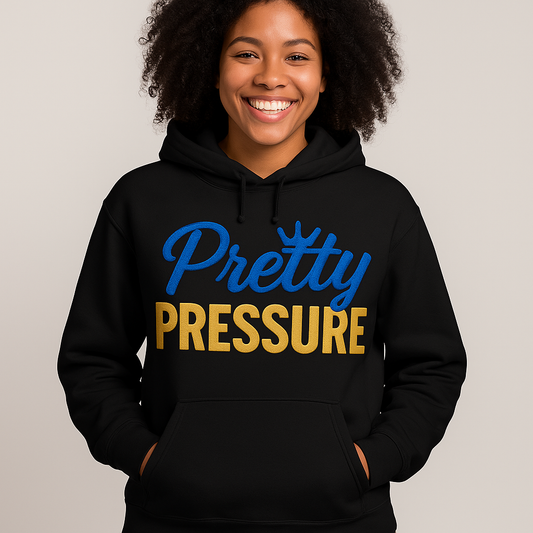 Pretty Pressure Hoodie