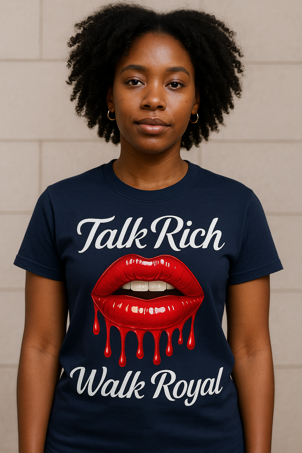 Talk rich walk royal (ROSA)